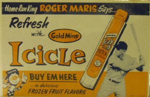 Gold Mine Icicle Advertising Poster with Home Run King, Roger Maris