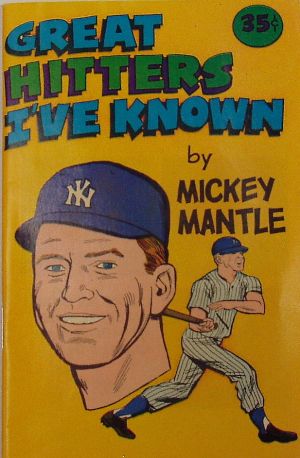 Great Hitters I've Known by Mickey Mantle